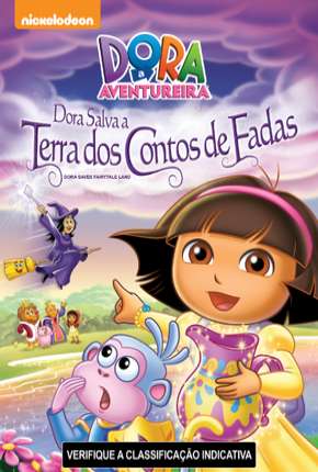 Imagem Filme Dora a Aventureira - Dora Salva a Terra dos Contos de Fadas Torrent