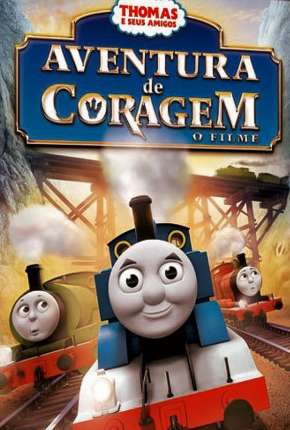 Imagem Filme Thomas E Seus Amigos - Aventura De Coragem O Filme Torrent