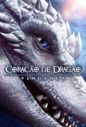 Imagem Filme Coração de Dragão - Vingança Torrent