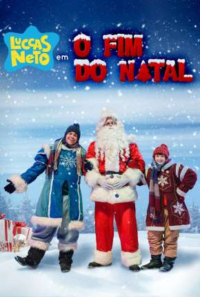 Imagem Filme Luccas Neto em - O Fim do Natal Torrent