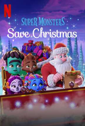 Imagem Filme Super Monstros Salvam o Natal Torrent