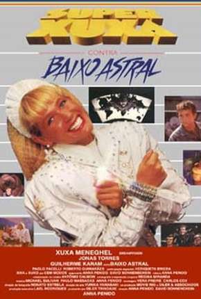 Imagem Filme Super Xuxa contra Baixo Astral Torrent