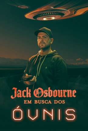 Imagem Filme Jack Osbourne - Em Busca dos Óvnis Torrent