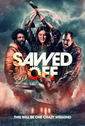 Imagem Filme Sawed Off - Legendado Torrent