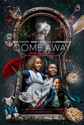 Imagem Filme Alice e Peter - Onde Nascem os Sonhos - Come Away Torrent