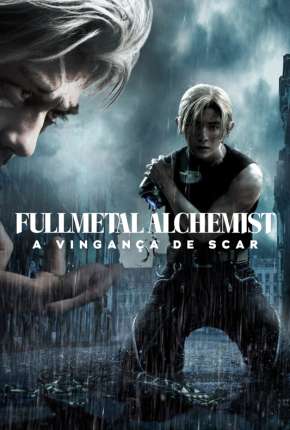 Imagem Filme Fullmetal Alchemist - A Vingança de Scar Torrent