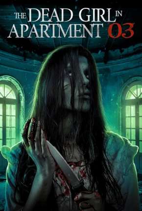 Imagem Filme The Dead Girl in Apartment 03 - Legendado Torrent