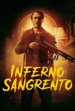 Imagem Filme Inferno Sangrento Torrent