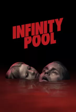 Imagem Filme Infinity Pool - Legendado Torrent