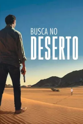 Imagem Filme Busca no Deserto Torrent