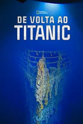 Imagem Filme De Volta ao Titanic Torrent