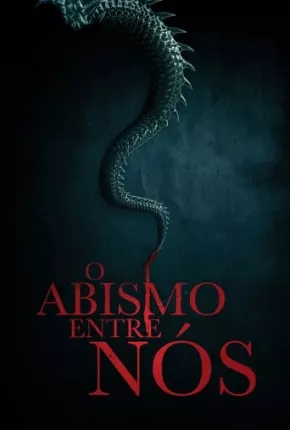 Imagem Filme O Abismo Entre Nós Torrent