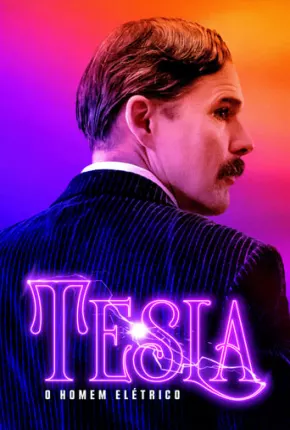 Imagem Filme Tesla - O Homem Elétrico Torrent