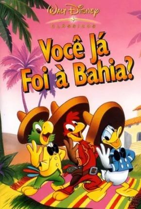 Imagem Filme Você Já Foi à Bahia? / The Three Caballeros Google Drive / Archive