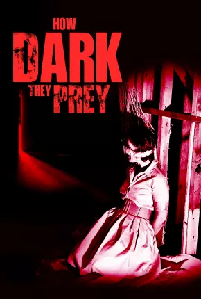 Imagem Filme How Dark They Prey - Legendado Torrent