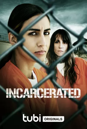 Imagem Filme Incarcerated - Legendado Torrent