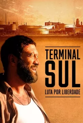 Imagem Filme Terminal Sul - Luta por Liberdade Torrent