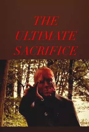 Imagem Filme The Ultimate Sacrifice - Legendado Torrent