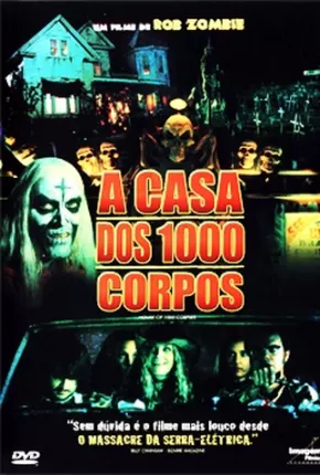 Imagem Filme A Casa dos 1000 Corpos (Rob Zumbi) Google Drive