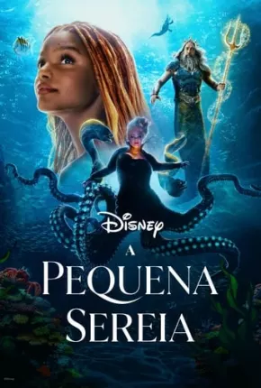 Imagem Filme A Pequena Sereia - Live Action Torrent