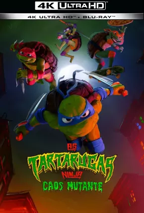 Imagem Filme As Tartarugas Ninja - Caos Mutante - 4K Torrent