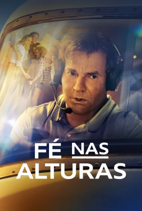 Imagem Filme Fé nas Alturas Torrent