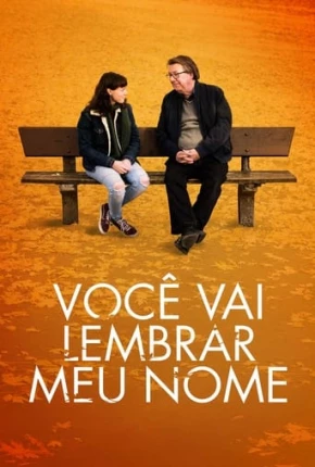 Imagem Filme Você Vai Lembrar meu Nome Torrent