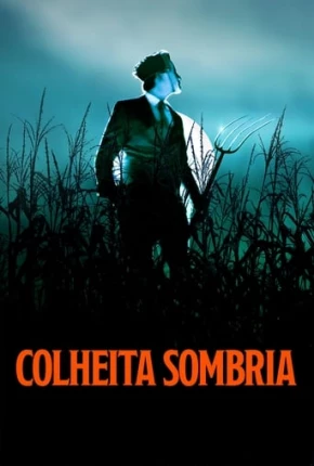 Imagem Filme Colheita Sombria Torrent