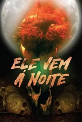 Imagem Filme Ele Vem à Noite Torrent