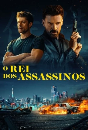 Imagem Filme O Rei dos Assassinos Torrent