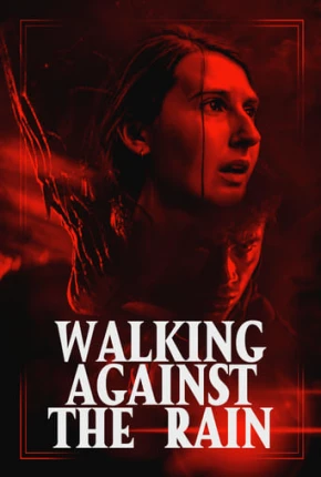 Imagem Filme Walking Against the Rain - Legendado Torrent