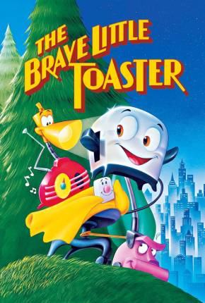 Imagem Filme A Torradeira Valente / The Brave Little Toaster MULTIUP / PixelDrain