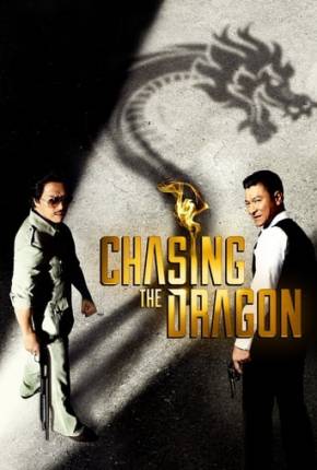 Imagem Filme Chasing the Dragon - Legendado Torrent