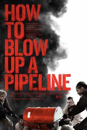 Imagem Filme How to Blow Up a Pipeline - Legendado Torrent