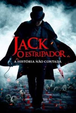 Imagem Filme Jack, O Estripador - A História Não Contada Torrent