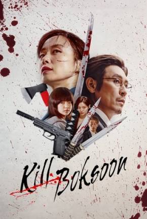 Imagem Filme Kill Boksoon Torrent