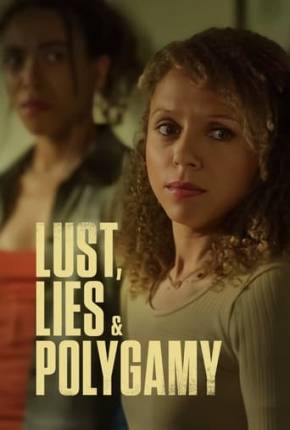 Imagem Filme Lust, Lies, and Polygamy - Legendado Torrent