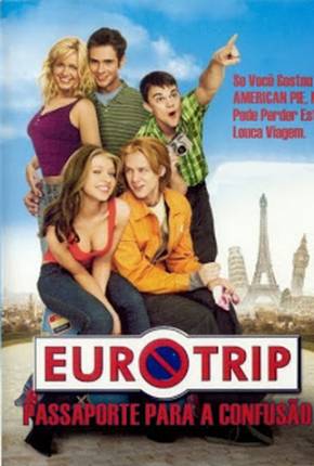 Imagem Filme Eurotrip - Passaporte para a Confusão 1080P 1Fichier / PixelDrain / DEPOSITFILES