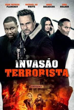 Imagem Filme Invasão Terrorista Torrent