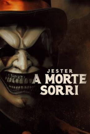 Imagem Filme Jester - A Morte Sorri Torrent