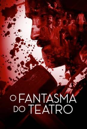 Imagem Filme O Fantasma do Teatro Torrent