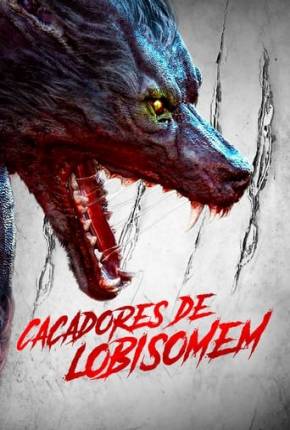 Imagem Filme Caçadores de Lobisomem Torrent