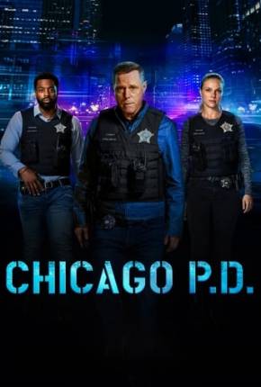 Imagem Série Chicago P.D. - Distrito 21 - 11ª Temporada Legendada Torrent