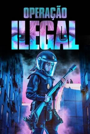 Imagem Filme Operação Ilegal Torrent