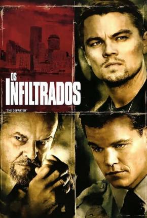 Imagem Filme Os Infiltrados - The Departed Completo Torrent