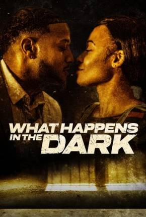 Imagem Filme What Happens in the Dark - Legendado e Dublado Não Oficial Torrent