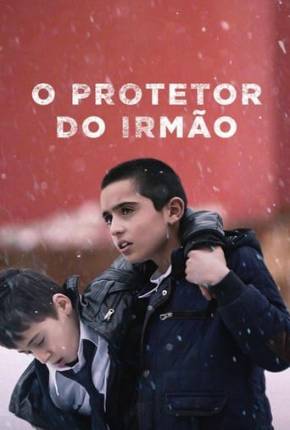 Imagem Filme O Protetor do Irmão Torrent