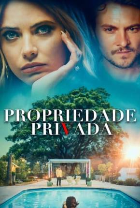 Imagem Filme Propriedade Privada Torrent