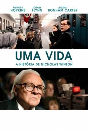 Imagem Filme Uma Vida - A História de Nicholas Winton - Legendado Torrent