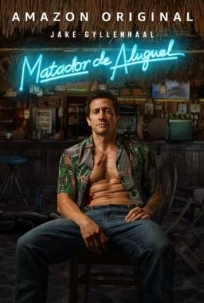 Imagem Filme Matador de Aluguel - Road House Torrent